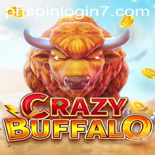 Exploring the Excitement of CRAZYBUFFALO and Unlocking PHSPIN Login Benefits