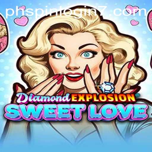 Discover the Allure of DiamondExplosionSweetLove: A Game of Strategy and Fun